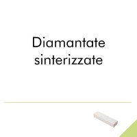 Diamantate sinterizzate.