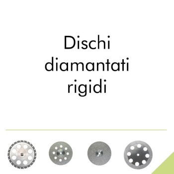 Dischi diamantati rigidi.