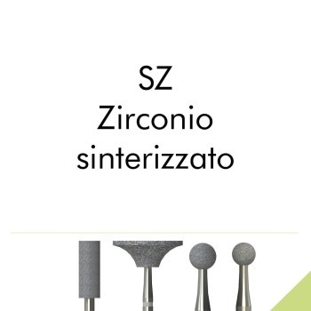 SZ - Zirconio sinterizzato.