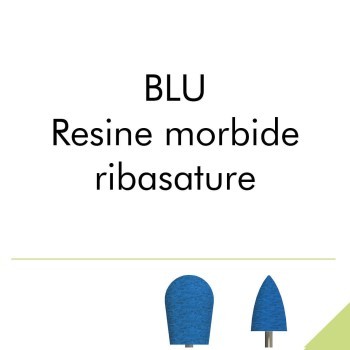 BLU - Resine morbide, ribasature.