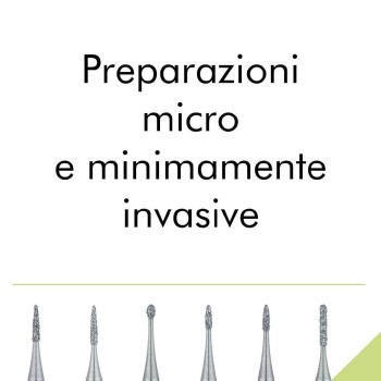 Preparazioni micro e minimamente invasive