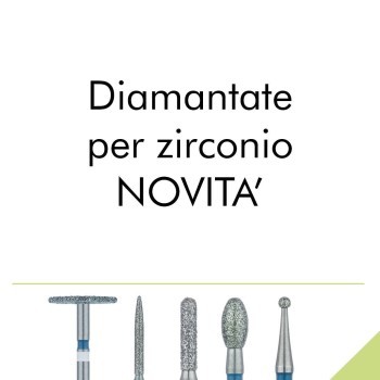 Diamantate per zirconia - NOVITA'