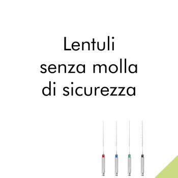 Lentuli senza molla di sicurezza