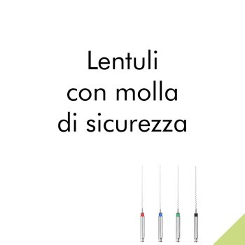 Lentuli con molla di sicurezza