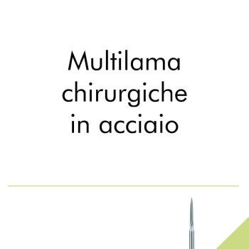 Multilama chirurgiche in acciaio